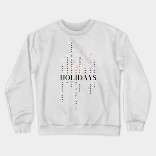 SUMMER HOLIDAYS - Jane Austen novels design Crewneck Sweatshirt